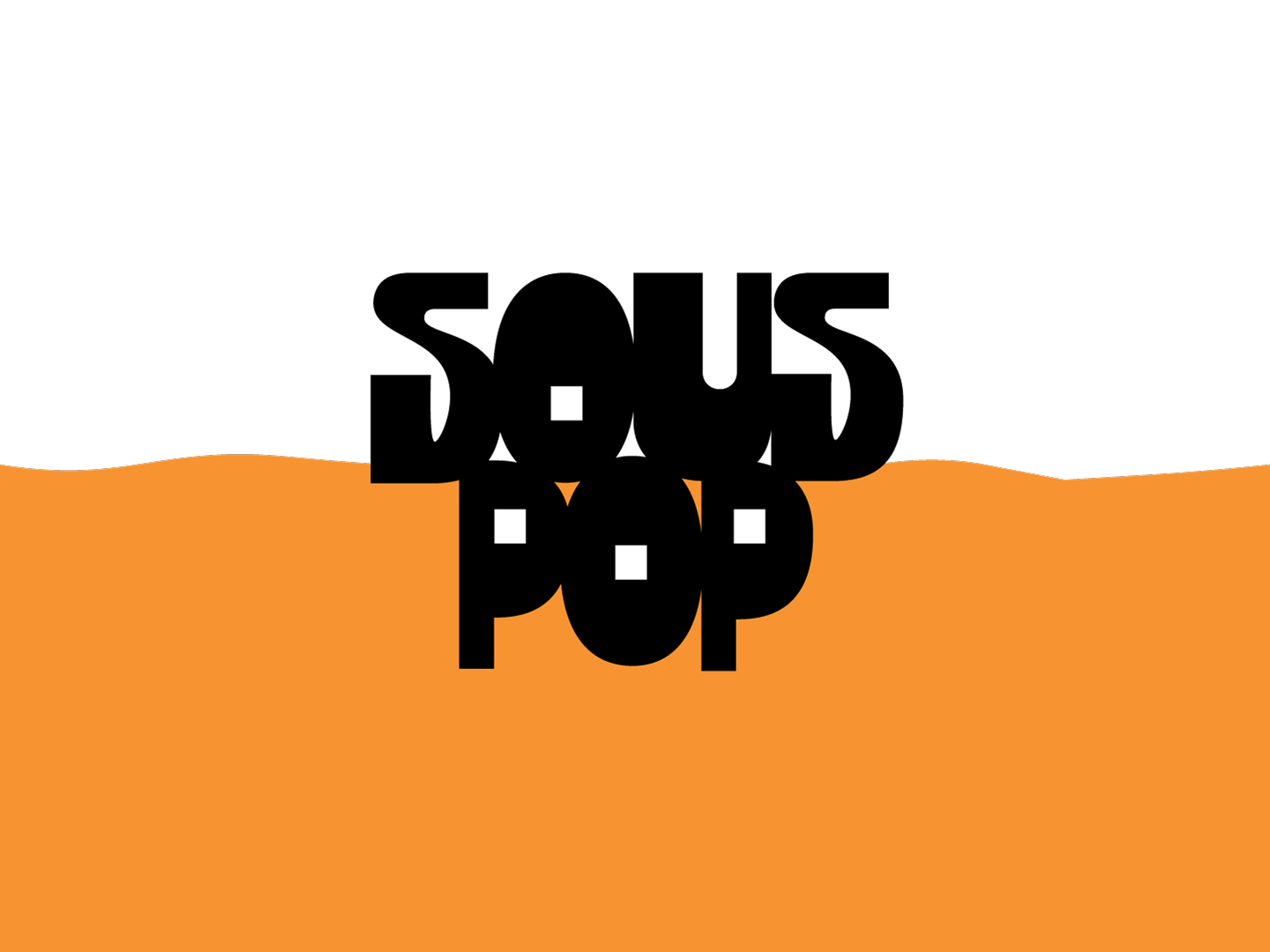 the words SOUS POP on a white and orange background